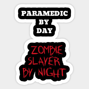 Awesome Paramedic Gift Idea for Birthday Sticker